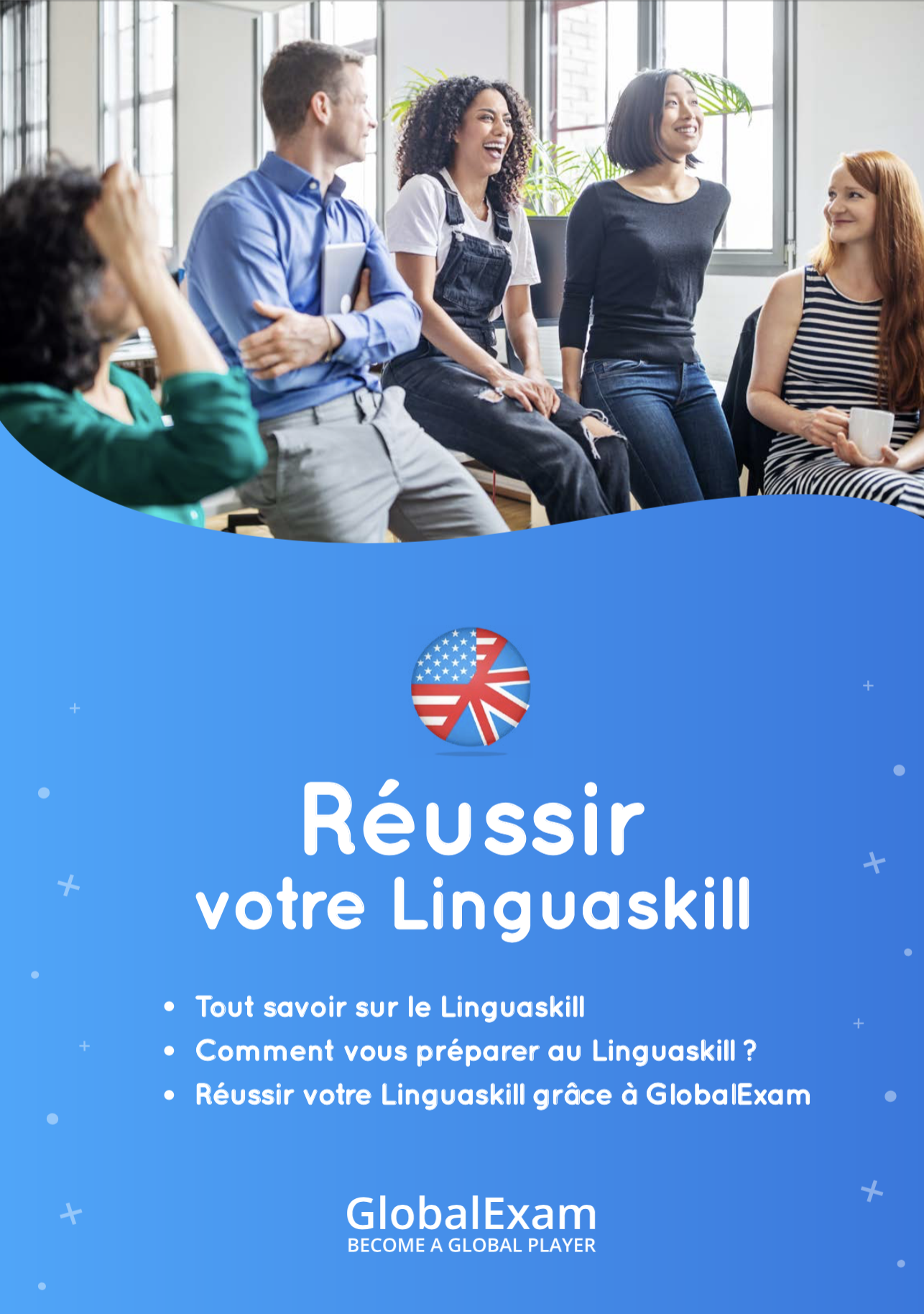 Comment préparer vos apprenants au Linguaskill Comment préparer vos apprenants au Linguaskill